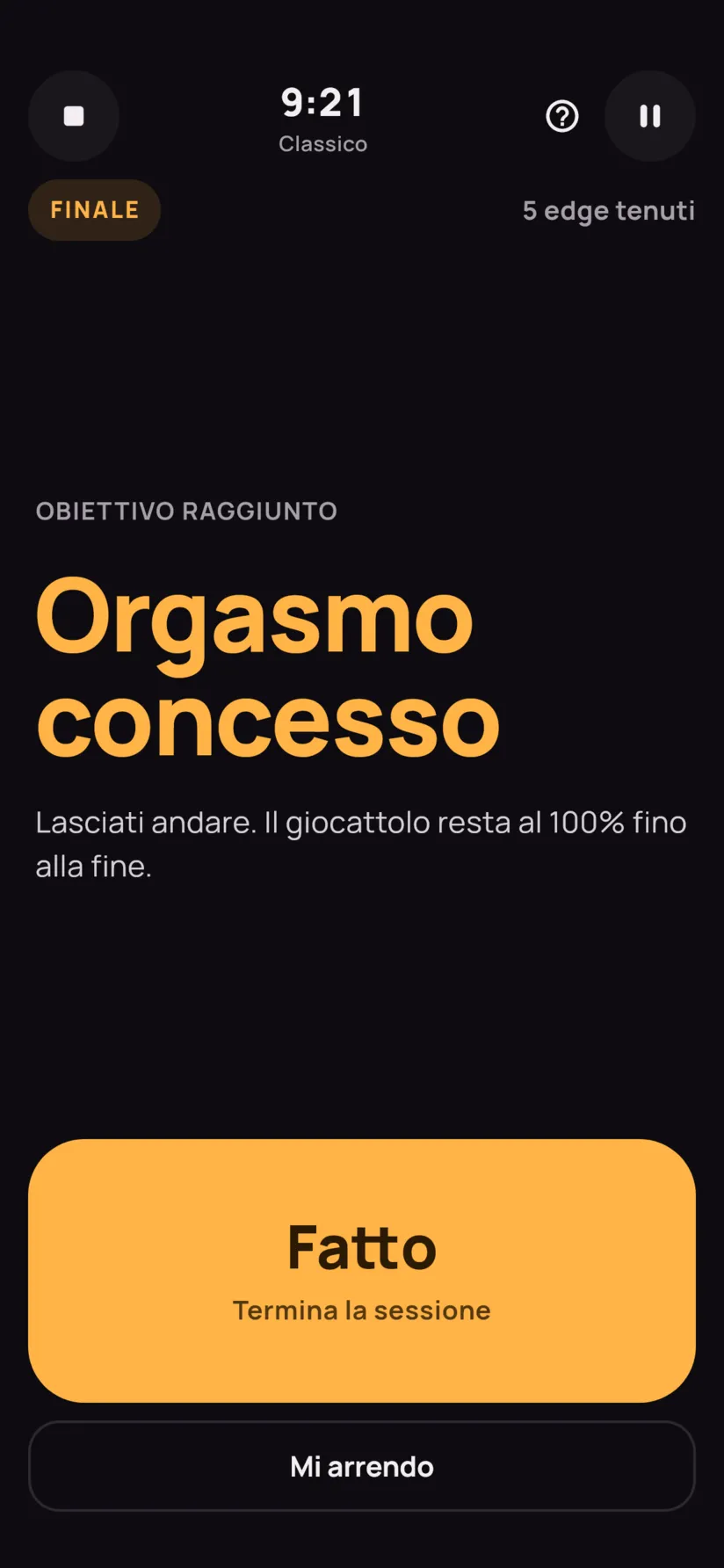 Il finale: obiettivo raggiunto, orgasmo permesso, pulsanti Fatto e Mi arrendo.