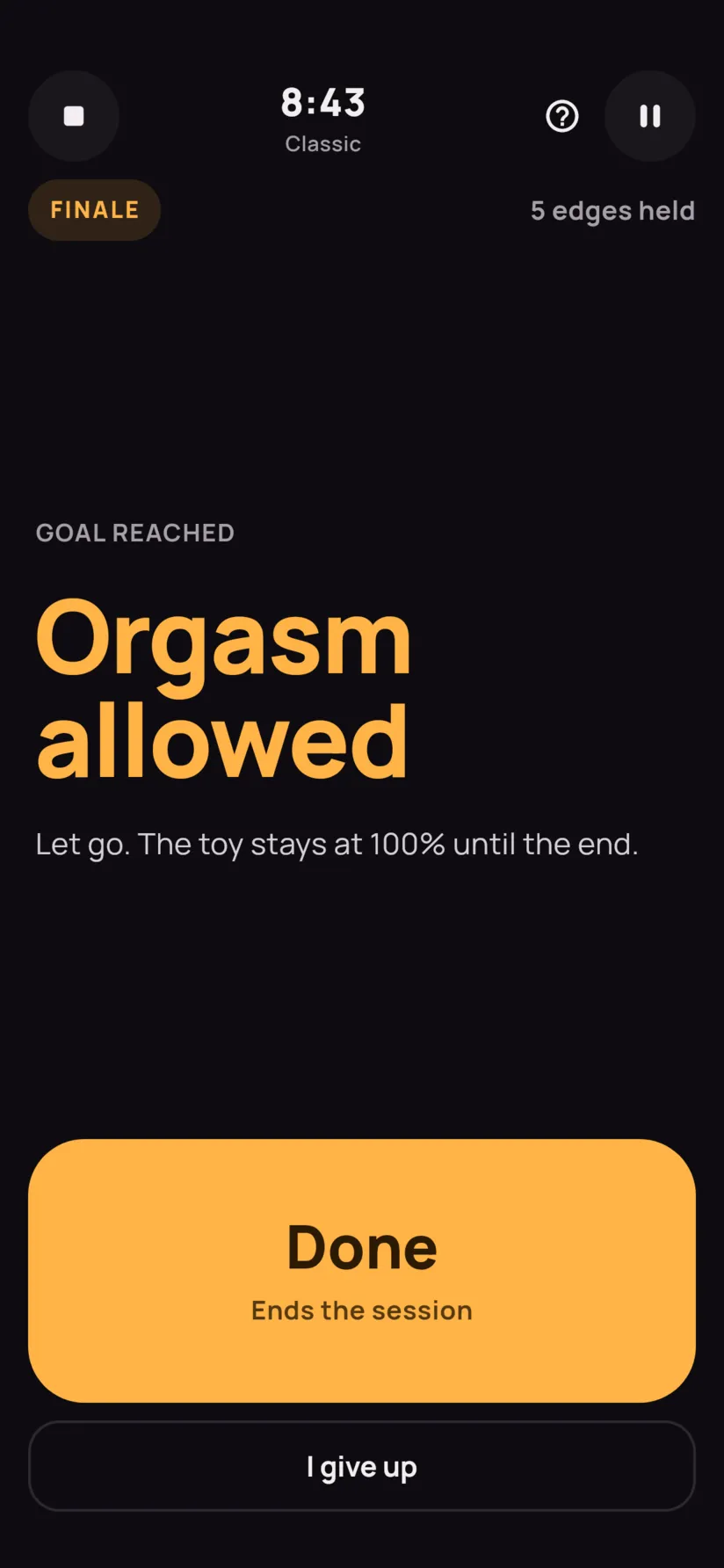 The finale: goal reached, orgasm allowed, Done and I give up buttons.