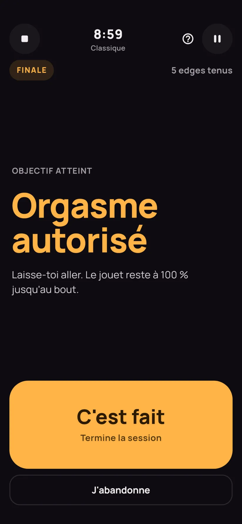 La finale : objectif atteint, orgasme autorisé, boutons C’est fait et J’abandonne.